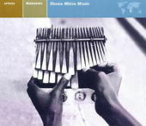 Diverse – Africa - Zimbabwe: Shona Mbira Music (Explorer Series)