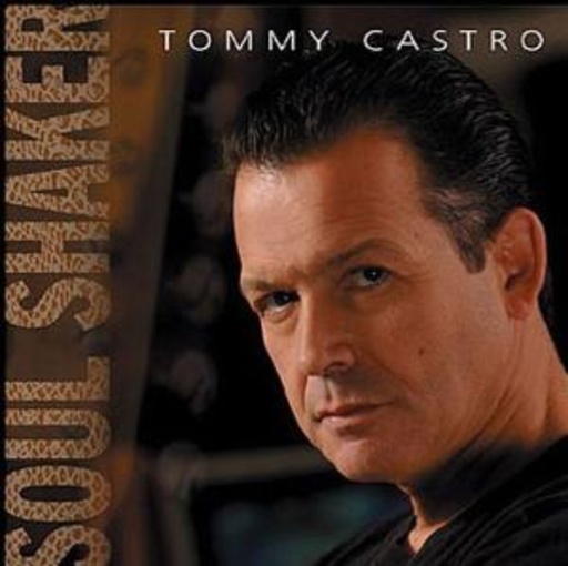 Tommy Castro – Soul Shaker