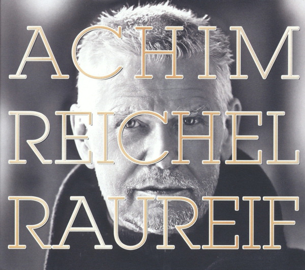Achim Reichel – Raureif
