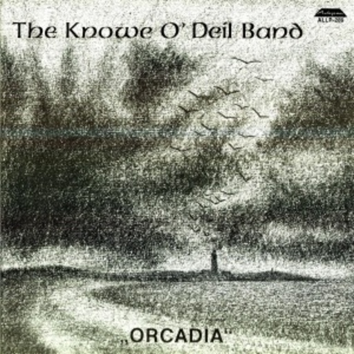 The Knowe O'Deil Band – Orcadia