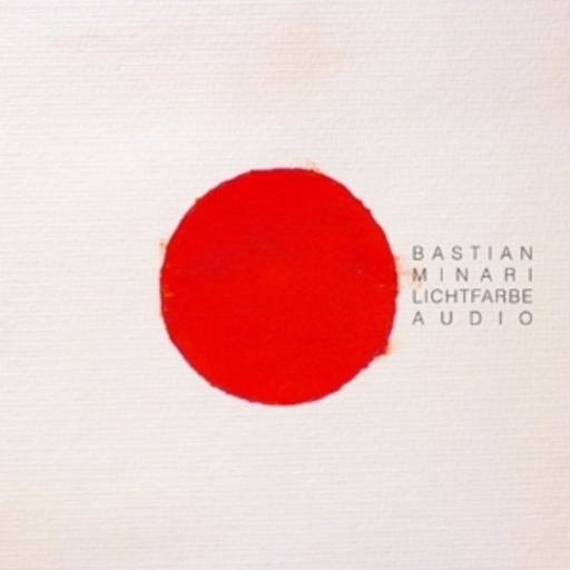 Bastian Minari – Lichtfarbe Audio