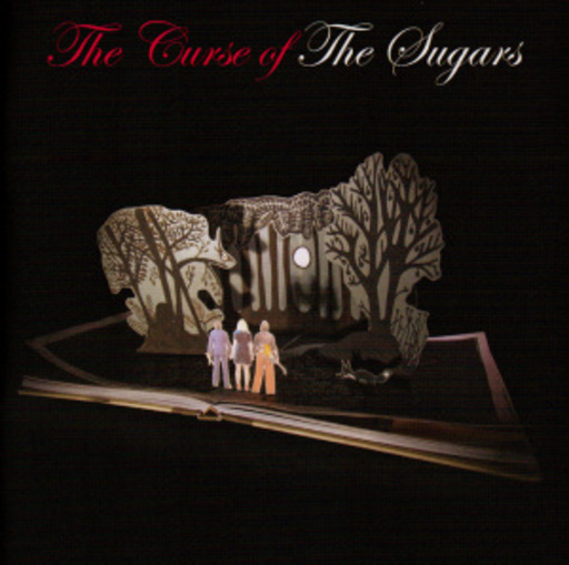 The Sugars – The Curse Of The Sugars