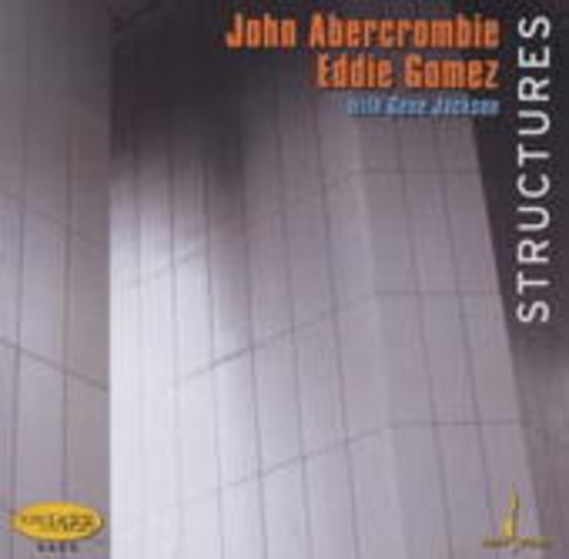 John Abercrombie – Structures - The New York Sessions