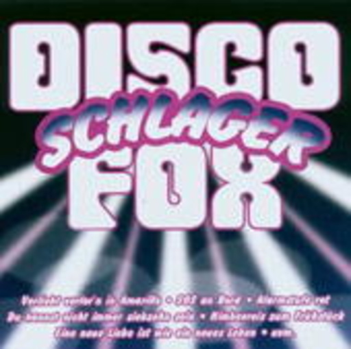Diverse – Disco Schlager Fox