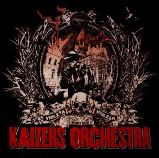 Kaizers Orchestra – Violeta Violeta Vol.II