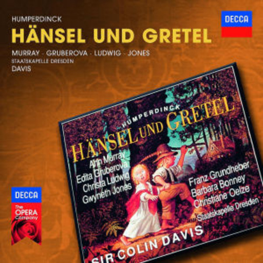 Sir Colin Davis – Hänsel und Gretel