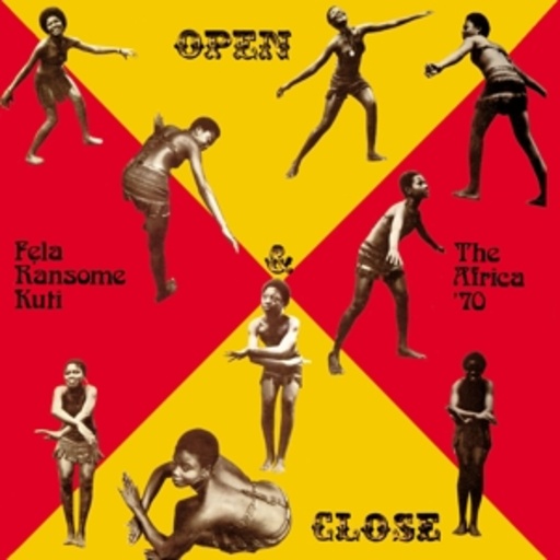 Fela Kuti – Open & Close/Afrodisiac