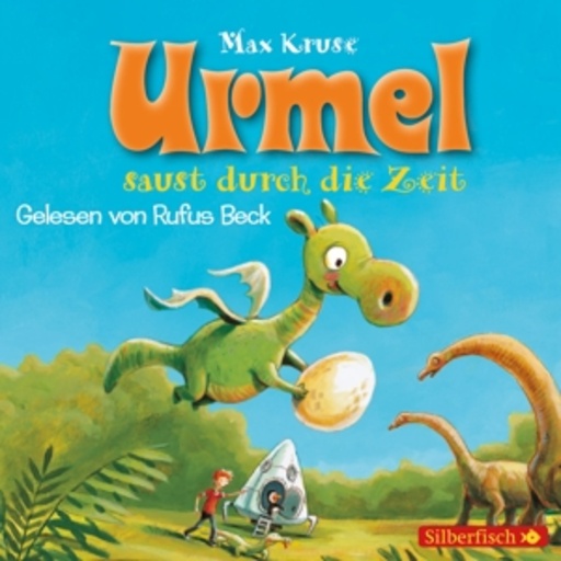Rufus Beck – Urmel saust durch die Zeit