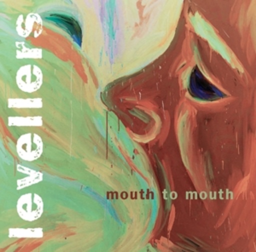Levellers – Mouth To Mouth