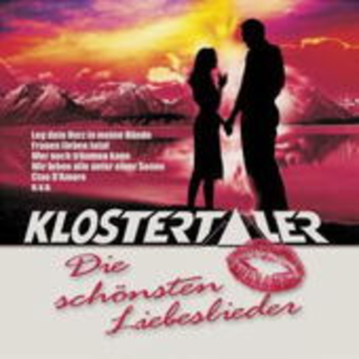 Klostertaler – Die schönsten Liebeslieder