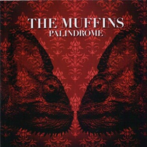 The Muffins – Palindrome