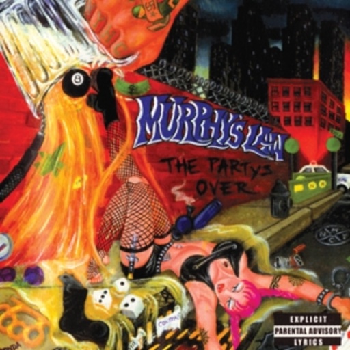 Murphy's Law – The Party's Over