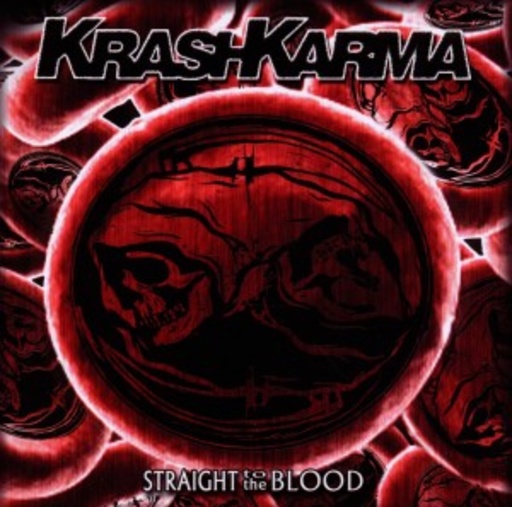 Krashkarma – Straight To The Blood