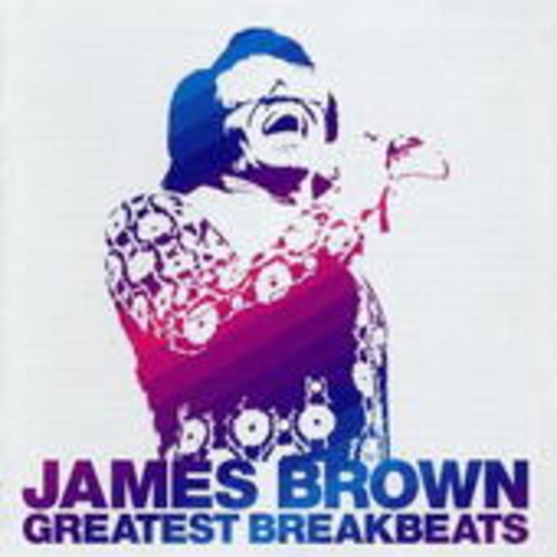 James Brown – Greatest Breakbeats