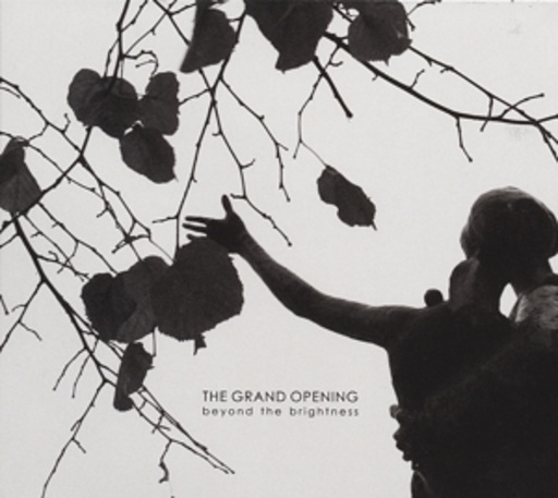 The Grand Opening – Beyond The Brightness