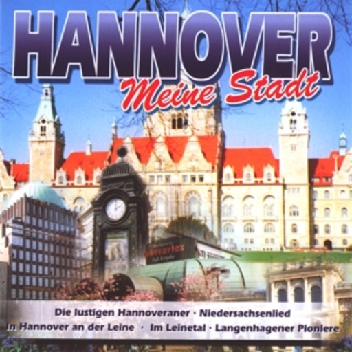 Diverse – Hannover - Meine Stadt