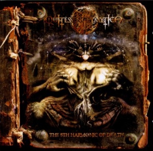 Quintessence Mystica – The 5th Harmonic Of Death