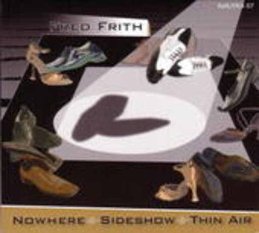 Fred Firth – Nowhere.Sideshow.Thin Air