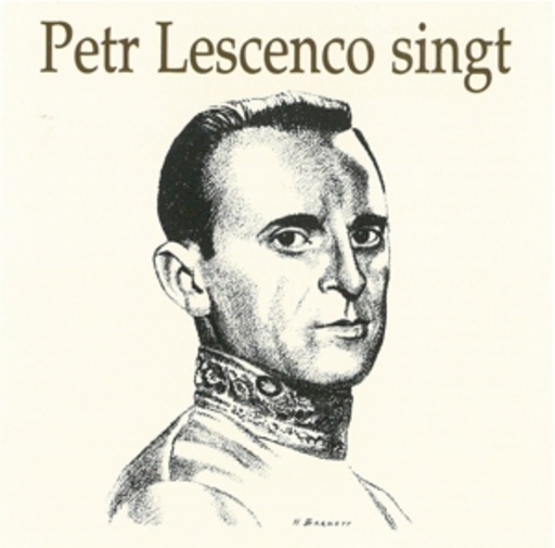 Petr Lesceno/Diverse – Petr Lescenco singt Romanzen und Volkslieder