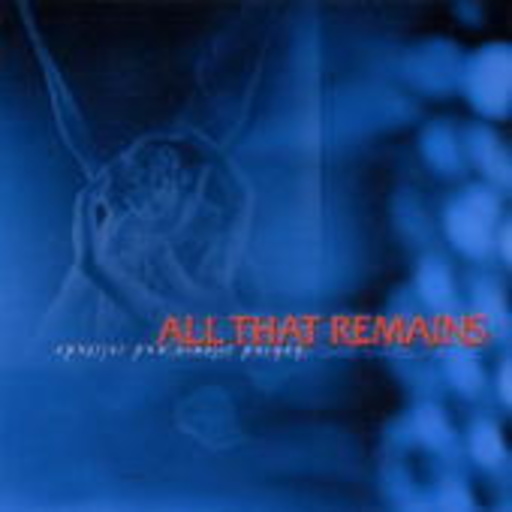 All That Remains – Behind Silence And Solitude