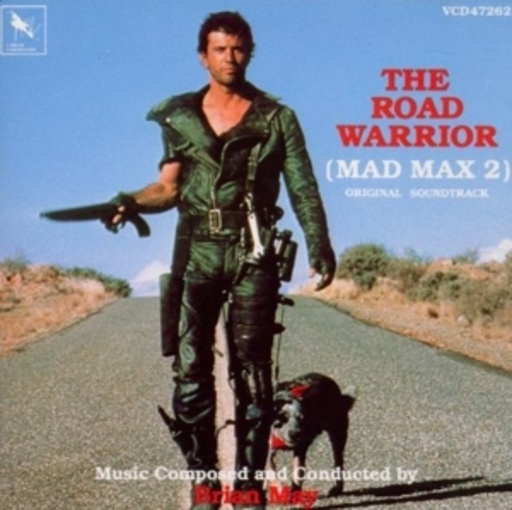 Brian May – Mad Max II - The Road Warrior (Der Vollstrecker)