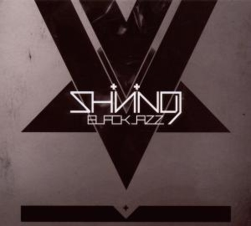 Shining – Blackjazz