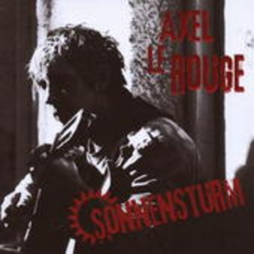 Axel Le Rouge – Sonnensturm