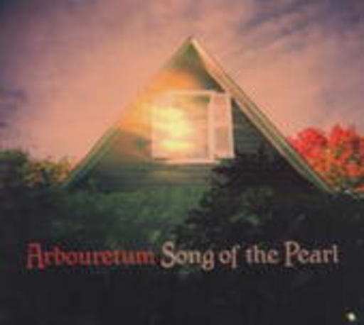 Arbouretum – Song Of The Pearl