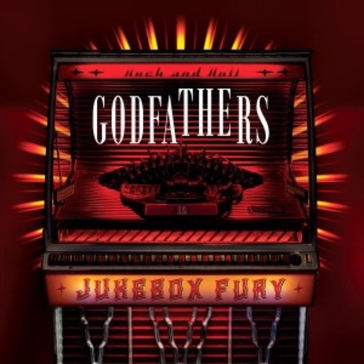 The Godfathers – Jukebox Fury
