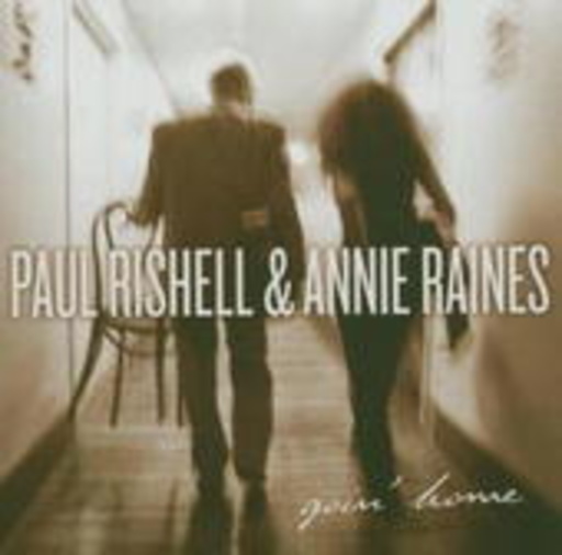 Paul Rishell & Annie Raines – Goin' Home