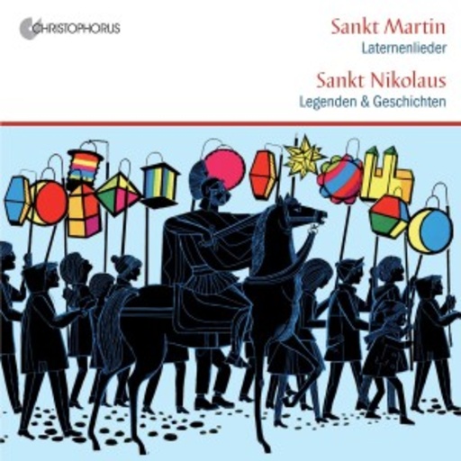 Diverse – Sankt Martin: Laternenlieder/Sankt Nikolaus: Legenden & Geschichten