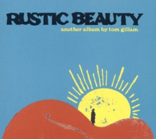 Tom Gillam – Rustic Beauty