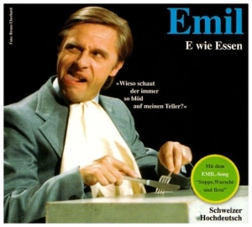 Emil Steinberger – E wie Essen