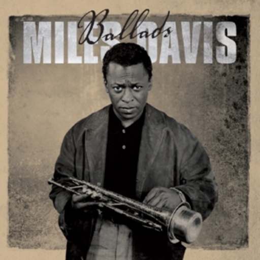 Miles Davis – Plays Ballads