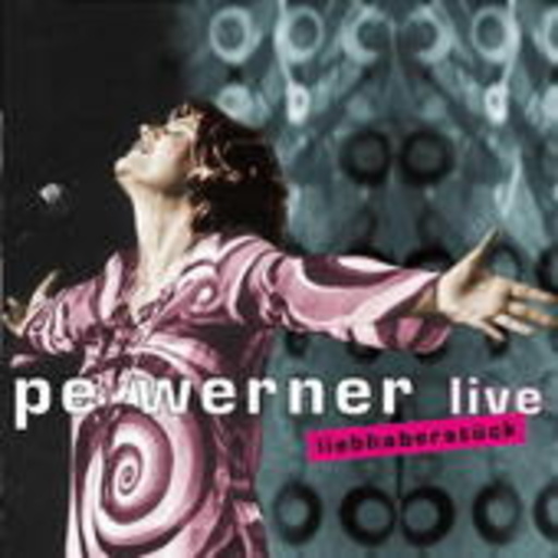 Pe Werner – Liebhaberstück - Live