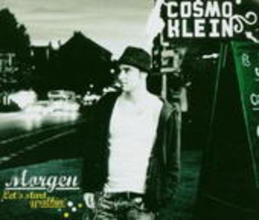 Cosmo Klein – Morgen (Let's Start Walkin')