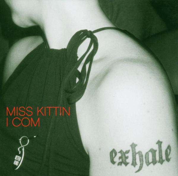 Miss Kittin – I Com