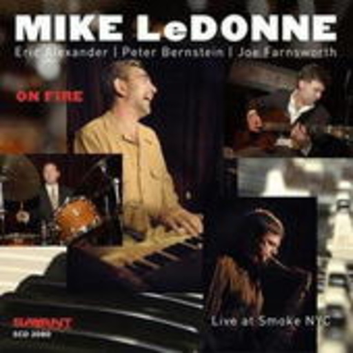 Mike LeDonne – On Fire - Live At Smoke NYC