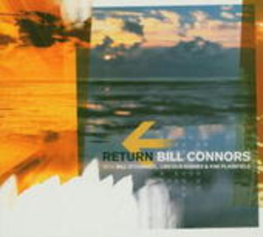 Bill Connors – Return