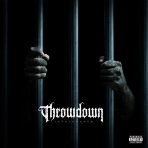 Throwdown – Intolerance