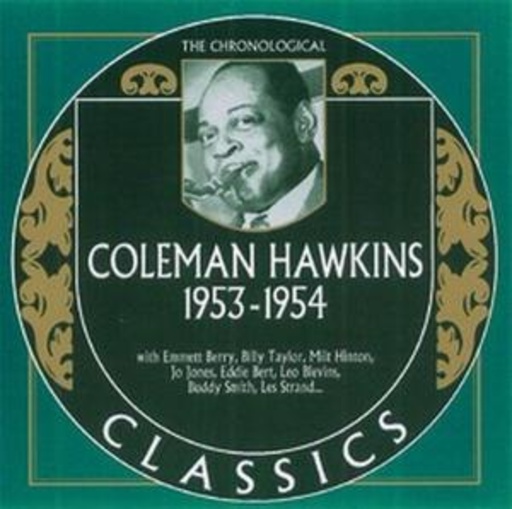 Coleman Hawkins – Classics 1953-54