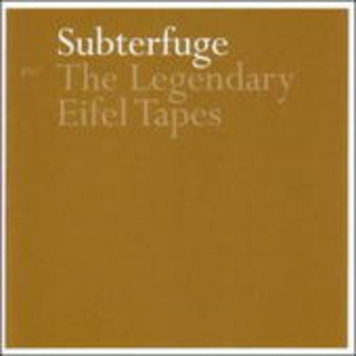 The Legendary Eifel Tapes