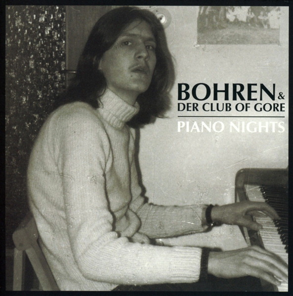 Bohren & Der Club Of Gore – Piano Nights