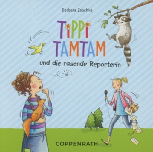 Diverse – Tippi Tamtam und die rasende Reporterin