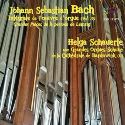 Helga Schauerte – Intégrale De L'Oeuvre D'Orgue Vol. 10