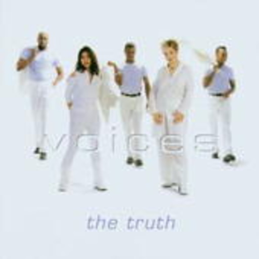 Voices – The Truth