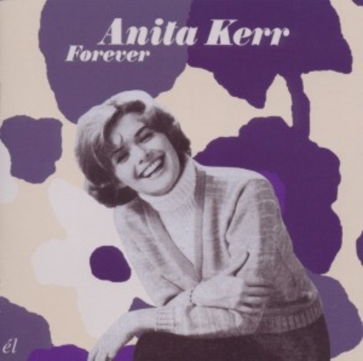 Anita Kerr – Forever