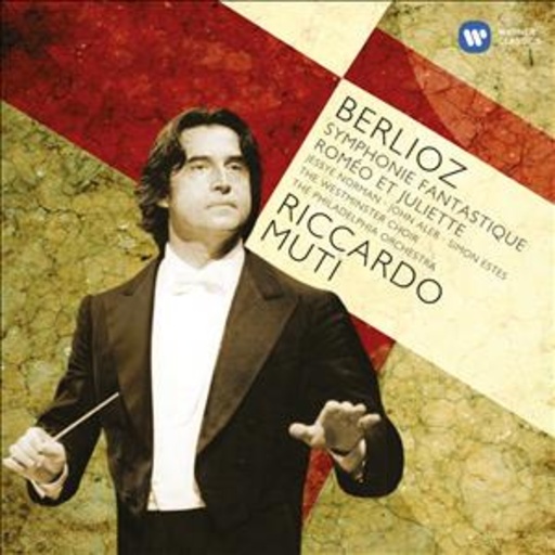 Riccardo Muti – Symphonie Fantastique, Roméo Et Juliette