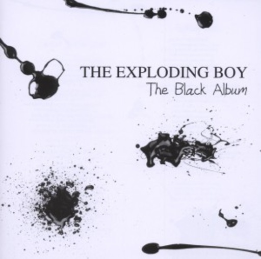 The Exploding Boy – The Black Album