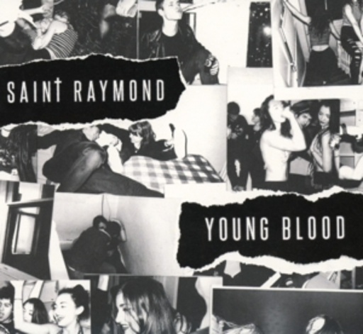 Saint Raymond – Young Blood